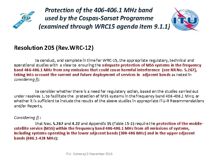 Protection of the 406 -406. 1 MHz band used by the Cospas-Sarsat Programme (examined Protection of the 406 -406. 1 MHz band used by the Cospas-Sarsat Programme (examined