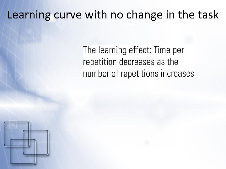 Learning curve with no change in the task 