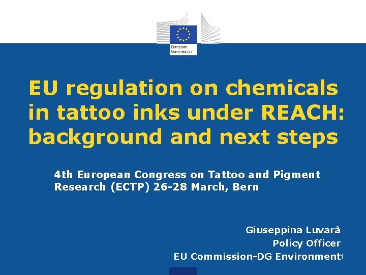 EU regulation on chemicals in tattoo inks under REACH: background and next steps 4