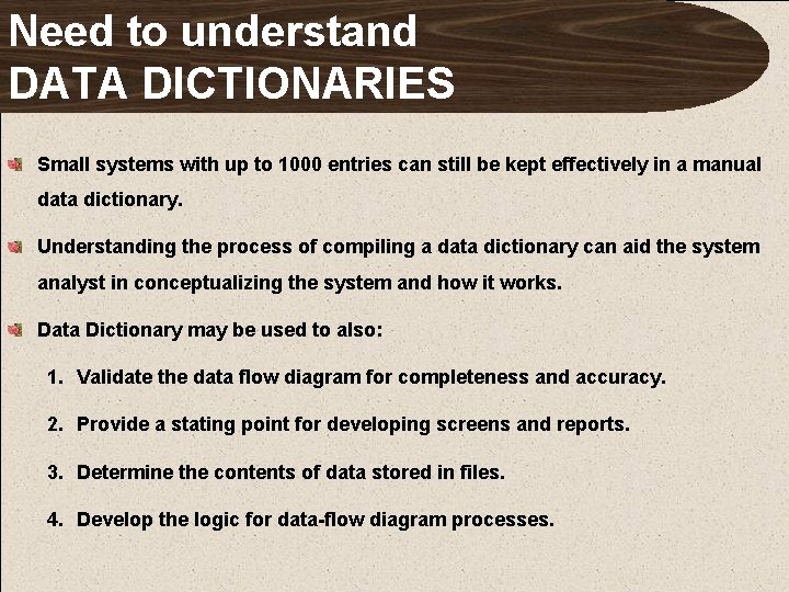 Need to understand DATA DICTIONARIES Small systems with up to 1000 entries can still