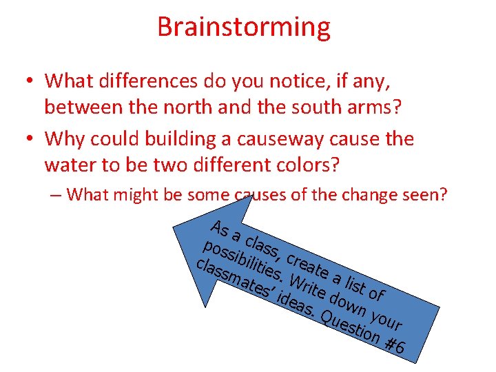 Brainstorming • What differences do you notice, if any, between the north and the