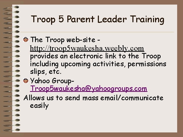Troop 5 Parent Leader Training The Troop web-site - http: //troop 5 waukesha. weebly.