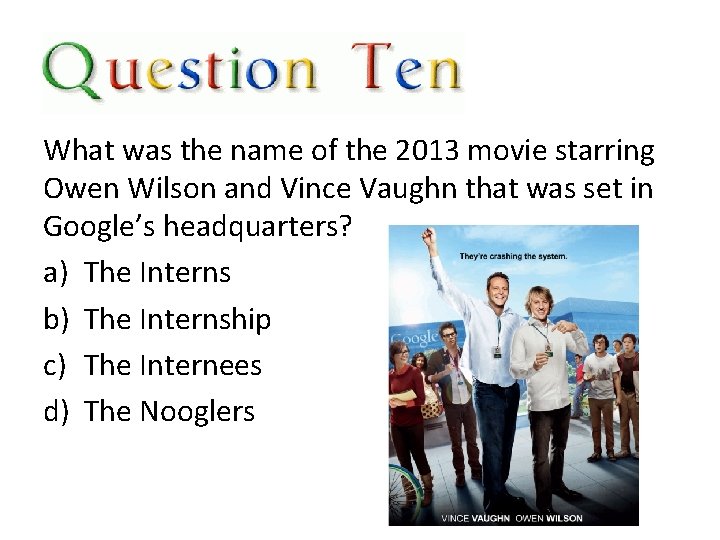 What was the name of the 2013 movie starring Owen Wilson and Vince Vaughn