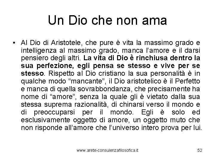 Un Dio che non ama • Al Dio di Aristotele, che pure è vita