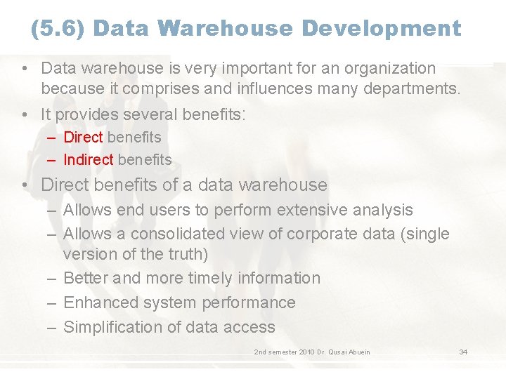 (5. 6) Data Warehouse Development • Data warehouse is very important for an organization (5. 6) Data Warehouse Development • Data warehouse is very important for an organization