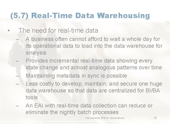 (5. 7) Real-Time Data Warehousing • The need for real-time data – – – (5. 7) Real-Time Data Warehousing • The need for real-time data – – –