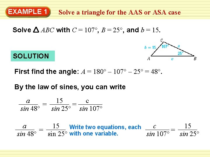 EXAMPLE 1 Solve a triangle for the AAS or ASA case ABC with C