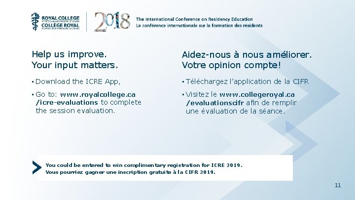 Help us improve. Your input matters. Aidez-nous à nous améliorer. Votre opinion compte! •