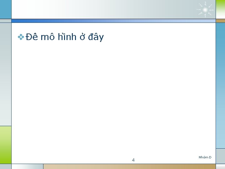 v Đê mô hi nh ơ đây 4 Nho m D 