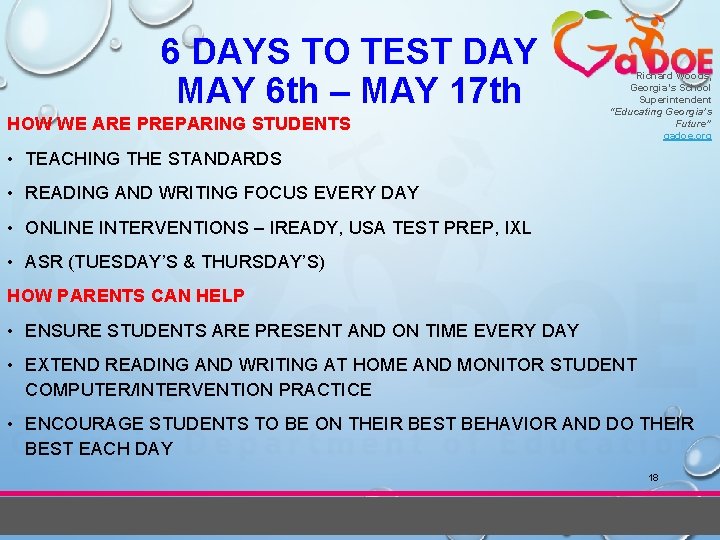 6 DAYS TO TEST DAY MAY 6 th – MAY 17 th HOW WE