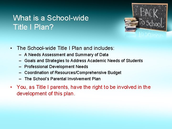 What is a School-wide Title I Plan? • The School-wide Title I Plan and