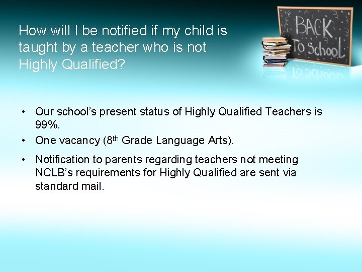 How will I be notified if my child is taught by a teacher who