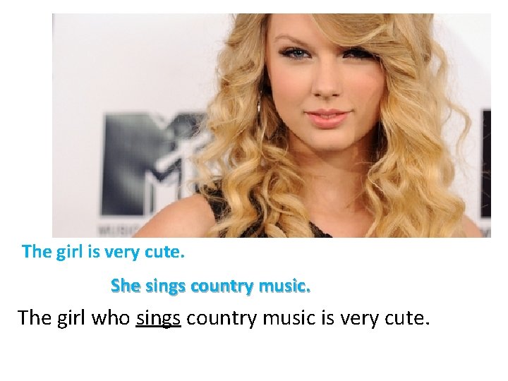 The girl is very cute. She sings country music. The girl who sings country
