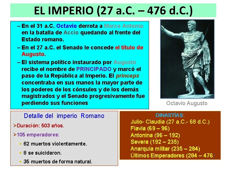 EL IMPERIO (27 a. C. – 476 d. C. ) – En el 31