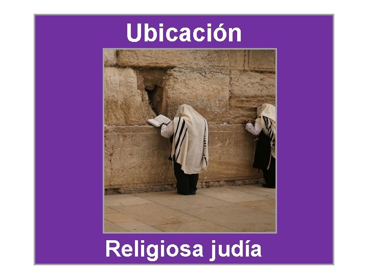 Ubicación Religiosa judía 