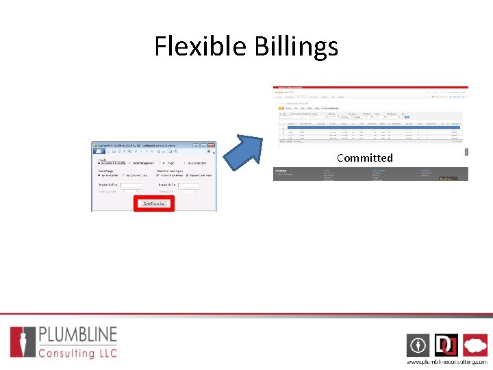 Flexible Billings Committed Flexible Billings Committed
