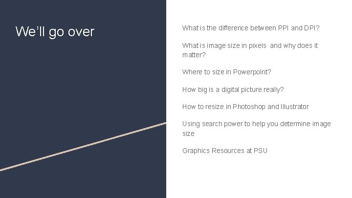 We’ll go over What is the difference between PPI and DPI? What is image