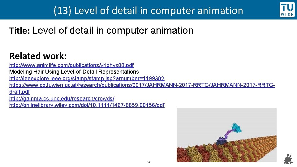 (13) Level of detail in computer animation Title: Level of detail in computer animation