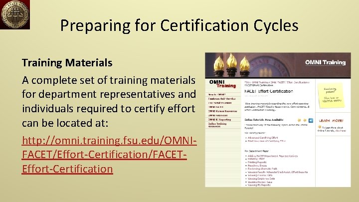 Preparing for Certification Cycles Training Materials A complete set of training materials for department