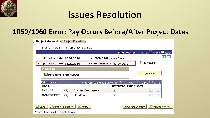 Issues Resolution 1050/1060 Error: Pay Occurs Before/After Project Dates 
