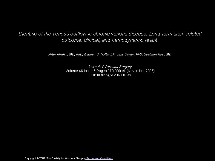 Stenting of the venous outflow in chronic venous disease: Long-term stent-related outcome, clinical, and