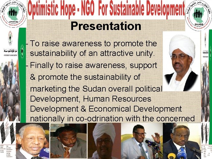 Presentation – To raise awareness to promote the sustainability of an attractive unity. –