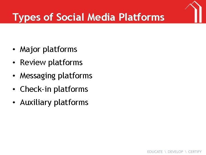 Types of Social Media Platforms • Major platforms • Review platforms • Messaging platforms