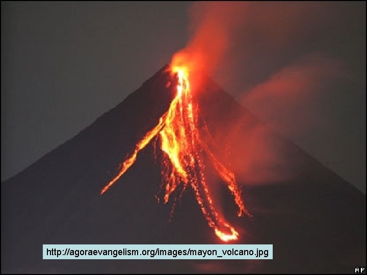 http: //agoraevangelism. org/images/mayon_volcano. jpg http: //agoraevangelism. org/images/mayon_volcano. jpg