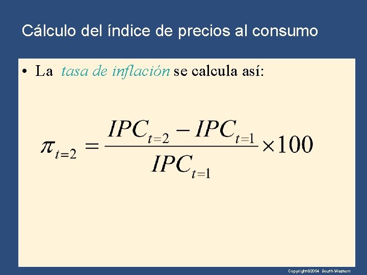Cálculo del índice de precios al consumo • La tasa de inflación se calcula