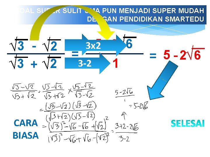 SOAL SUPER SULIT SMA PUN MENJADI SUPER MUDAH DENGAN PENDIDIKAN SMARTEDU 5 - 2√