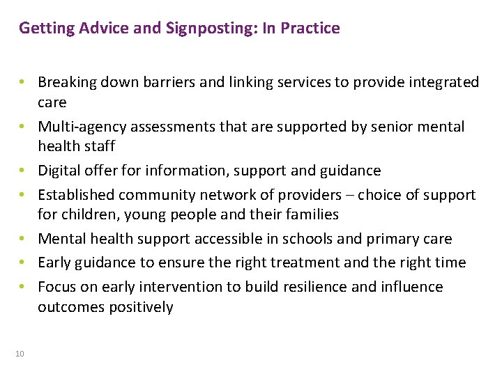 Getting Advice and Signposting: In Practice • Breaking down barriers and linking services to