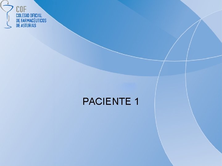 PACIENTE 1 