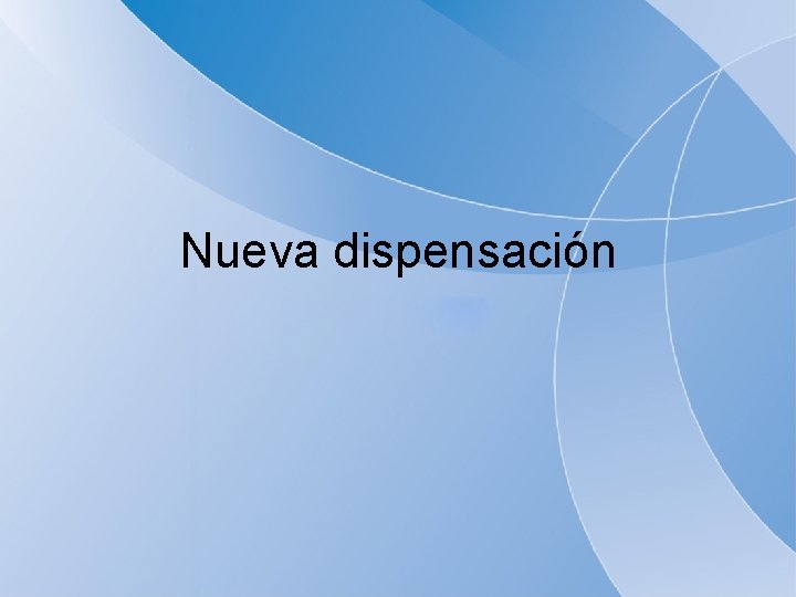Nueva dispensación 