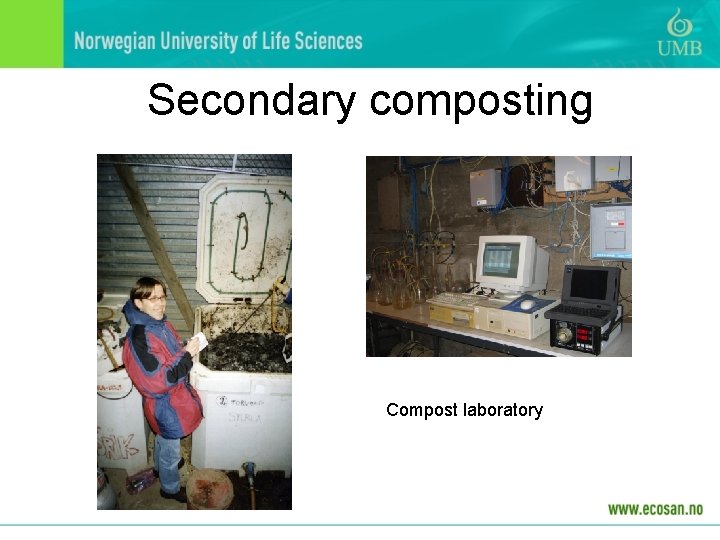 Secondary composting Compost laboratory 