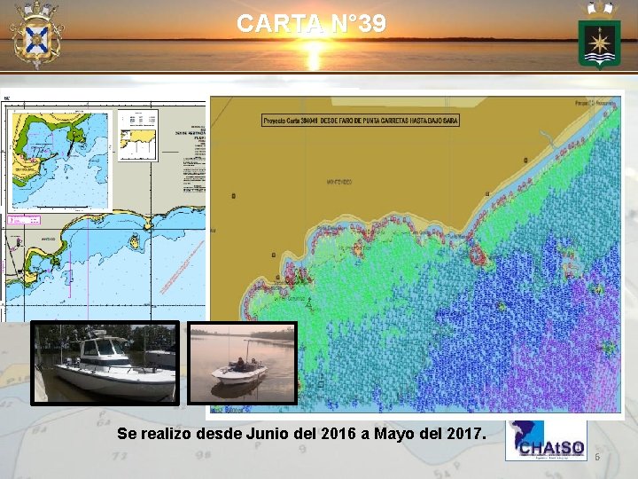 CARTA N° 39 Se realizo desde Junio del 2016 a Mayo del 2017. 6