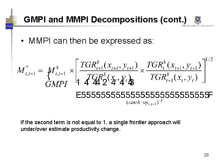 GMPI and MMPI Decompositions (cont. ) • MMPI can then be expressed as: If