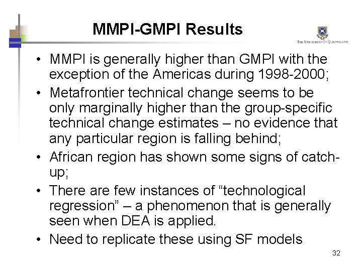 MMPI-GMPI Results • MMPI is generally higher than GMPI with the exception of the