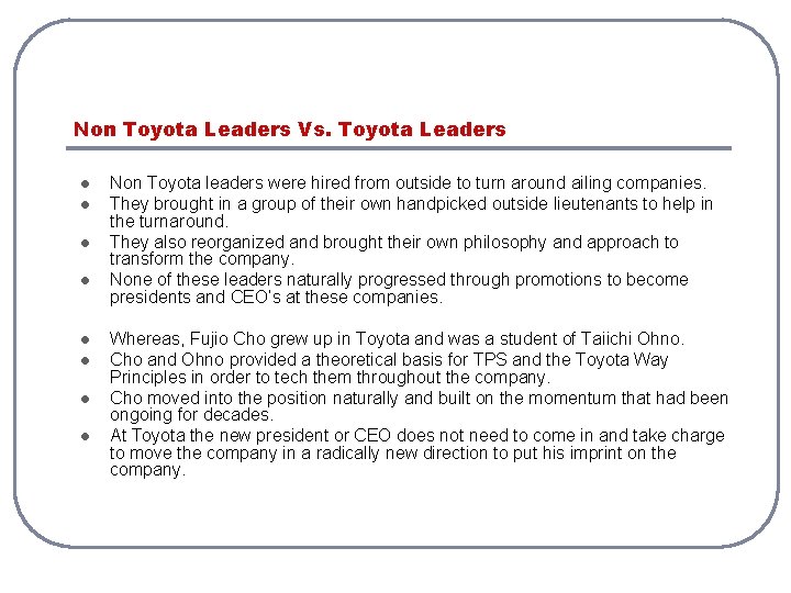 Non Toyota Leaders Vs. Toyota Leaders l l l l Non Toyota leaders were Non Toyota Leaders Vs. Toyota Leaders l l l l Non Toyota leaders were
