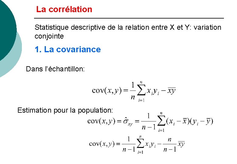 Corrlation et rgression linaire simple 1 La corrlation