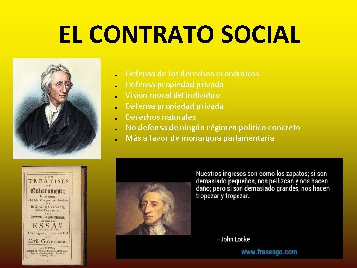 EL CONTRATO SOCIAL o o o o Defensa de los derechos económicos Defensa propiedad