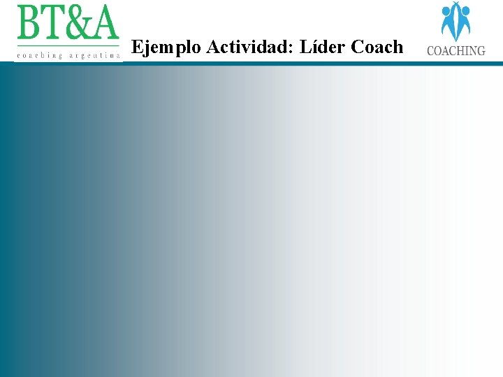 Ejemplo Actividad: Líder Coach 