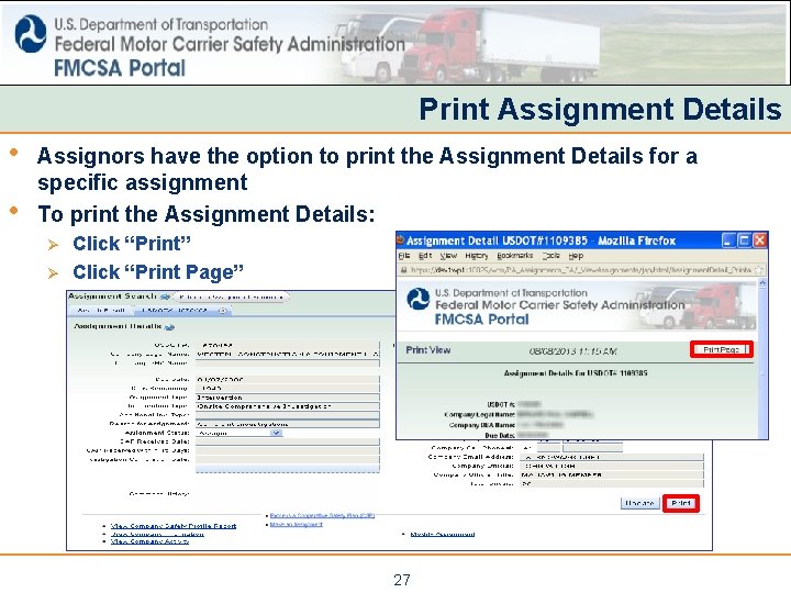 Print Assignment Details • • Assignors have the option to print the Assignment Details Print Assignment Details • • Assignors have the option to print the Assignment Details