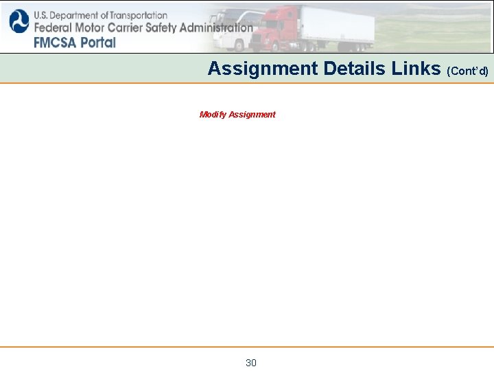 Assignment Details Links (Cont’d) Modify Assignment 30 Assignment Details Links (Cont’d) Modify Assignment 30