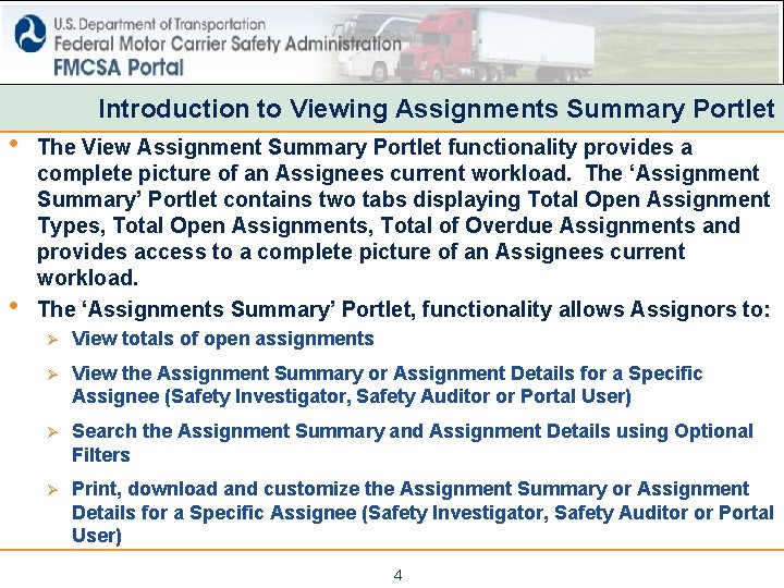 Introduction to Viewing Assignments Summary Portlet • • The View Assignment Summary Portlet functionality Introduction to Viewing Assignments Summary Portlet • • The View Assignment Summary Portlet functionality