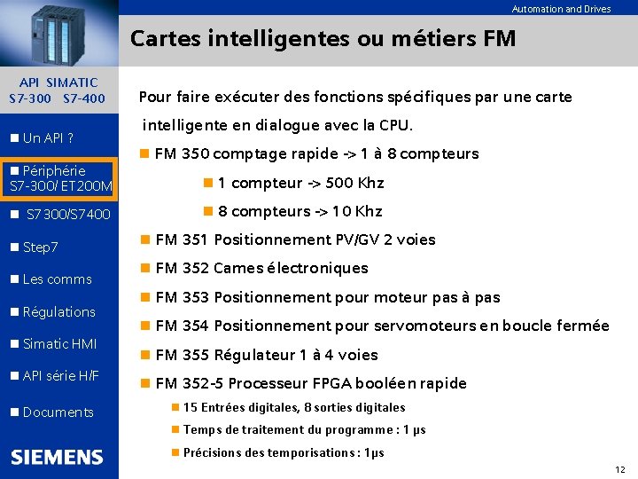 Automation and Drives Cartes intelligentes ou métiers FM API SIMATIC S 7 -300 S