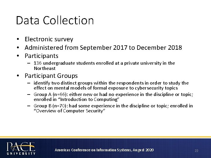 Data Collection • Electronic survey • Administered from September 2017 to December 2018 •