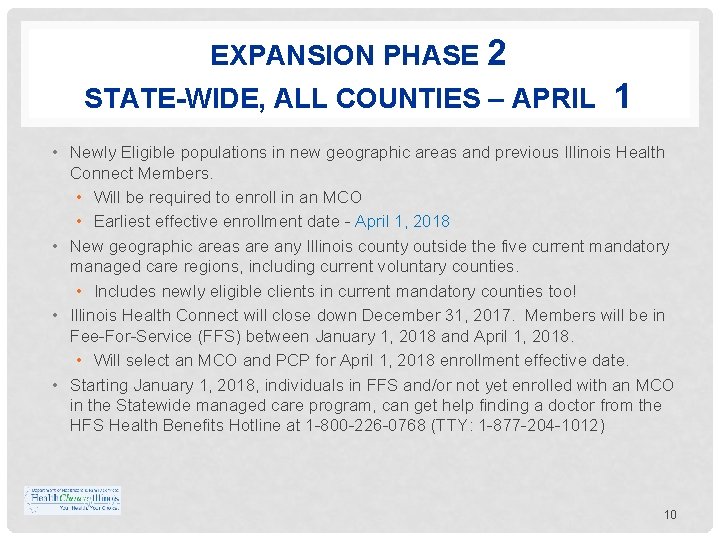 EXPANSION PHASE 2 STATE-WIDE, ALL COUNTIES – APRIL 1 • Newly Eligible populations in