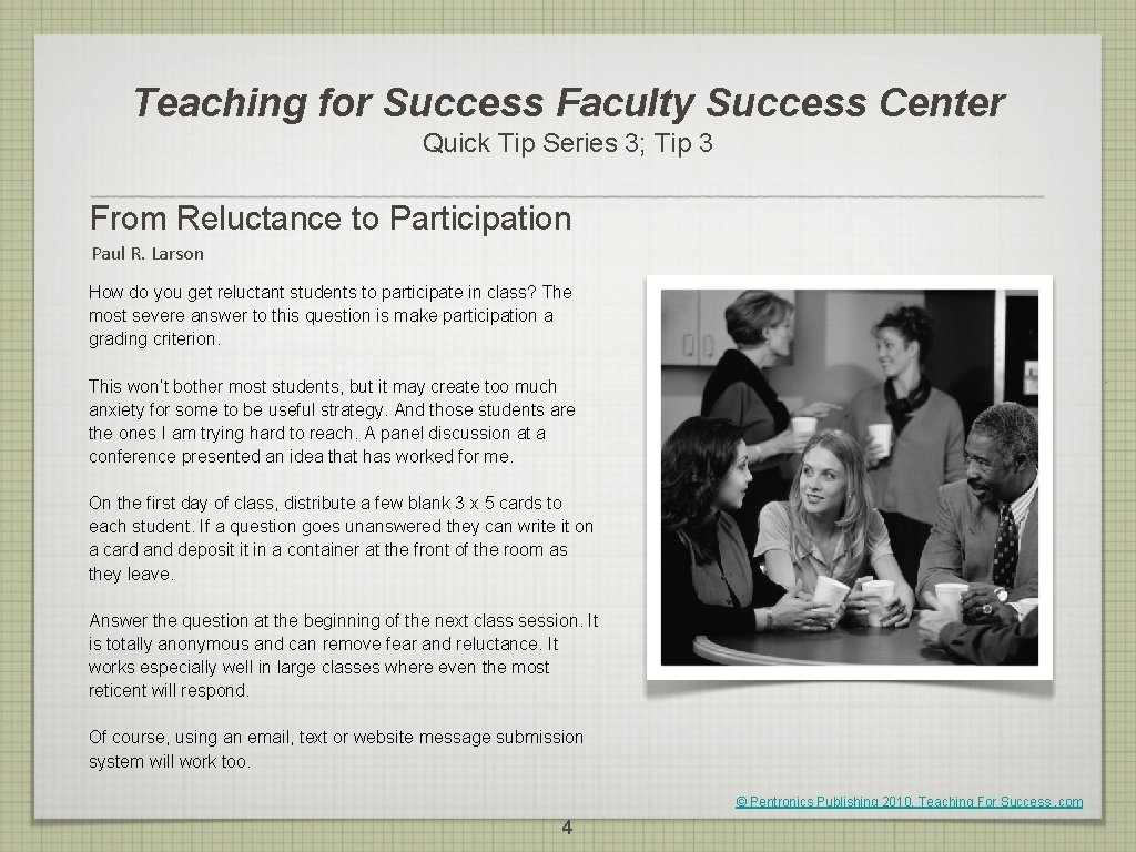 Teaching for Success Faculty Success Center Quick Tip Series 3; Tip 3 From Reluctance
