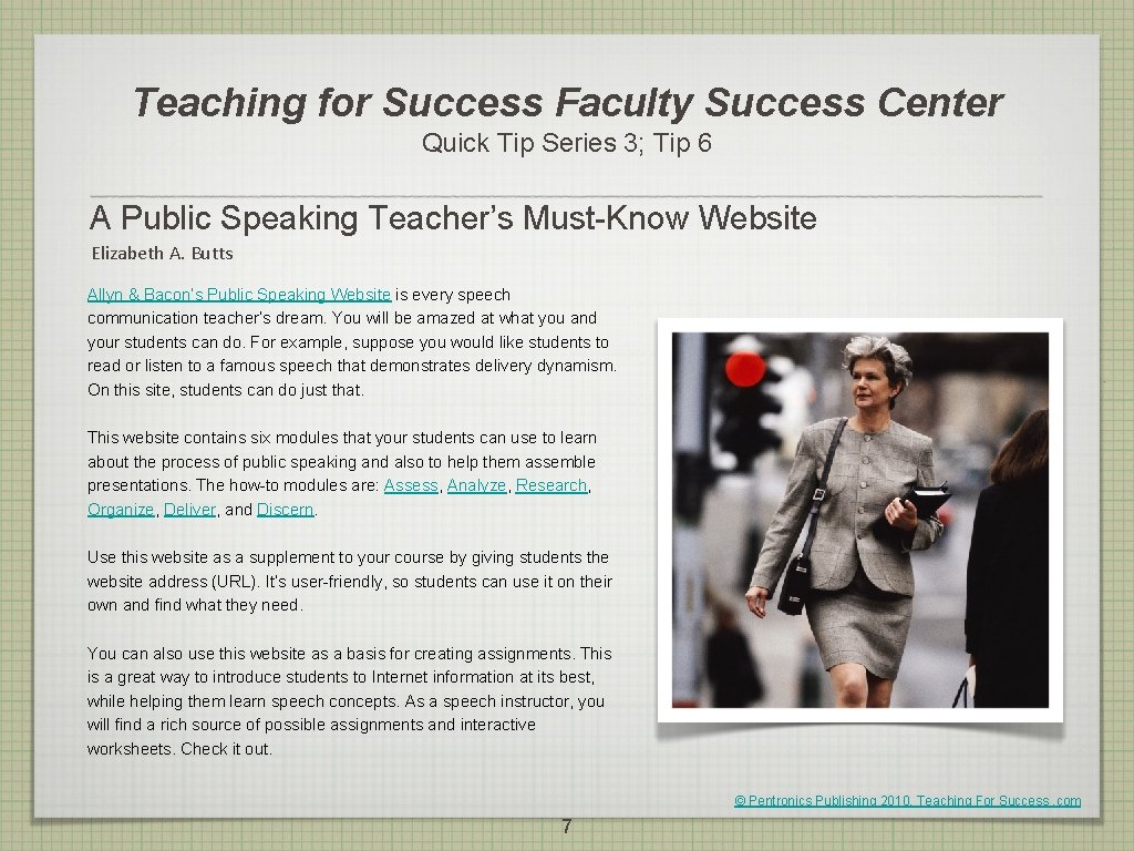 Teaching for Success Faculty Success Center Quick Tip Series 3; Tip 6 A Public