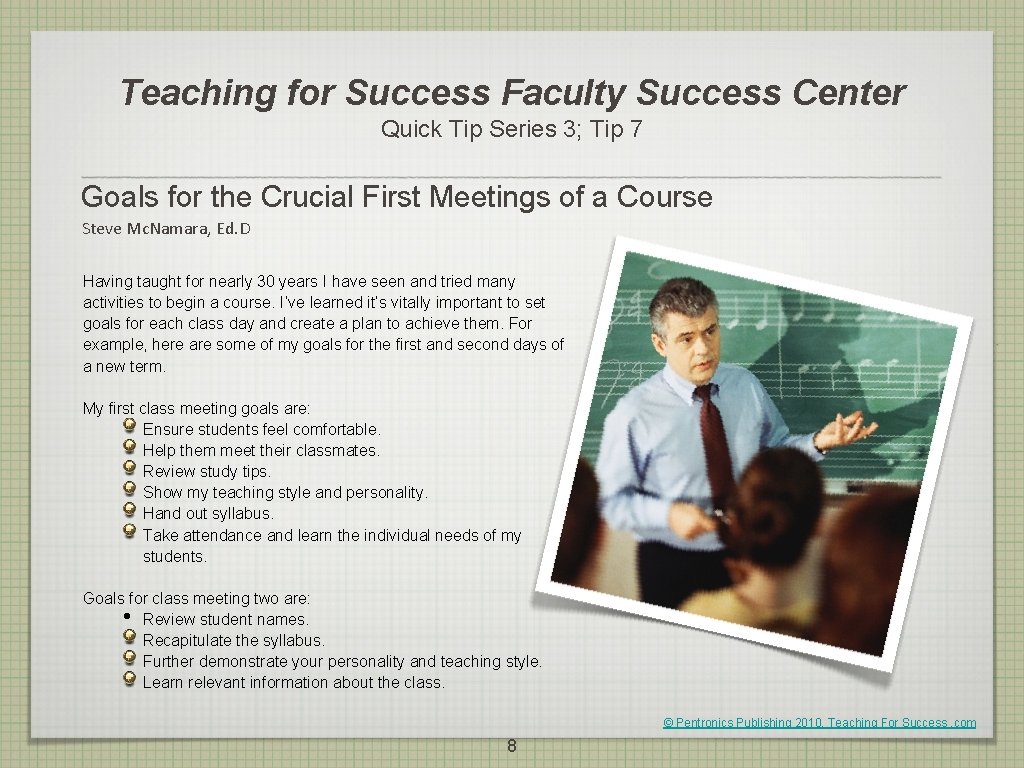 Teaching for Success Faculty Success Center Quick Tip Series 3; Tip 7 Goals for